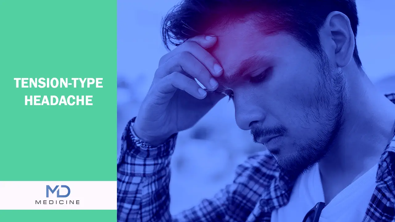 Tension Type Headaches